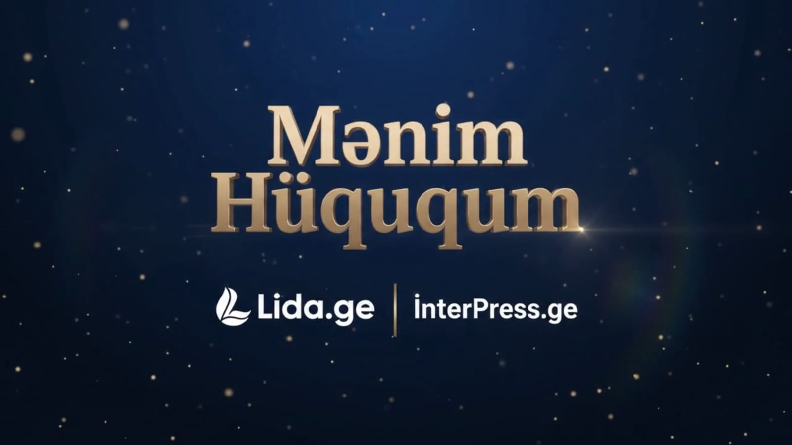 Lida.ge-nin “Mənim Hüququm” verilişinin ilk buraxılışı yayımlanıb - VİDEO